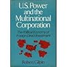 U.S. Power and the Multinational Corporation: The Political Economy of Foreign Direct Investment