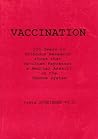 Vaccination 100 Years of Orthodox Research by Viera Scheibner