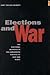 Elections and War: The Electoral Incentive in the Democratic Politics