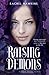 Raising Demons (Hex Hall, #2)