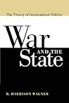 War and the State: The Theory of International Politics