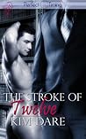 The Stroke of Twelve by Kim Dare