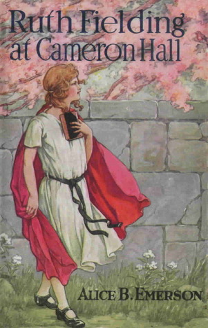 Ruth Fielding at Cameron Hall; or, A Mysterious Disappearance