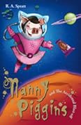 Nanny Piggins and the Accidental Blast Off