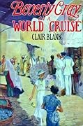 Beverly Gray on a World Cruise