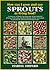 How Can I Grow and Use Sprouts as Living Food by Isabell Shipard
