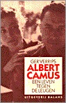Albert Camus: Een leven tegen de leugen (Dutch Edition)