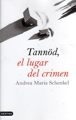 Portada de Tannöd, el lugar del crimen, de Andrea Maria Schenkel
