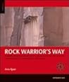 Rock warrior's way