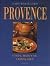 Provence - Vinen, maden og ...