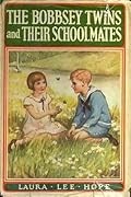 The Bobbsey Twins and Their Schoolmates
