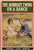 The Bobbsey Twins on a Ranch
