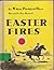 Easter Fires