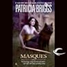 Masques by Patricia Briggs