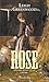 Rose (Siete Novias, #1) by Leigh Greenwood