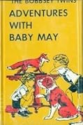 The Bobbsey Twins' Adventures of Baby May