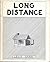 Long distance;