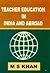 Teacher Education In India And Abroad