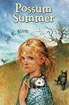 Possum Summer by Jen K. Blom