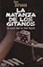 La matanza de los gitanos (Jack Taylor, #2)
