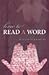 How to Read a Word by Elizabeth Knowles