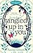 Tangled Up In You: A fabulously funny rom-com (Writer Friends)