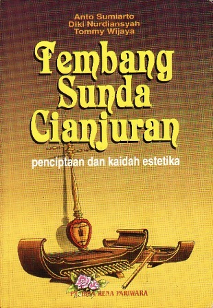 Tembang Sunda Cianjuran: Penciptaan dan Kaidah Estetika