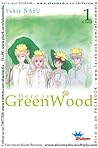 Here is GreenWood vol. 1