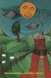 Shambelurkling and Other Stories