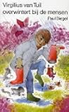 Virgilius van Tuil overwintert bij de mensen (Tuil, #3)