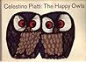 The Happy Owls The Happy Owls