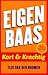 Eigen baas by Tijs van den Boomen