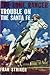 The Lone Ranger: Trouble on the Santa Fe (Lone Ranger #17)
