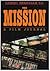 The Mission: A Film Journal