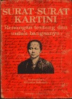 Surat-Surat Kartini: Renungan Tentang dan Untuk Bangsanya
