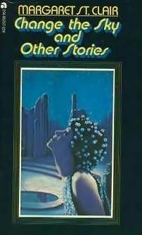 Change the Sky and Other Stories (Paperback)