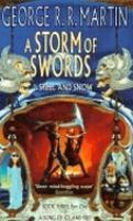 A Storm of Swords. 1: Steel and Snow