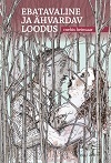 Ebatavaline ja ähvardav loodus