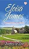 Duchess in Love - Cinta Sang Duchess by Eloisa James