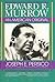 Edward R. Murrow: An Americ...