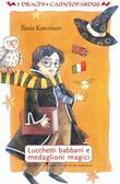 Lucchetti babbani e medaglioni magici: Harry Potter in italiano: le sfide di una traduzione (Paperback)