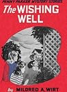 The Wishing Well (Penny Parker Mystery Stories, #8)