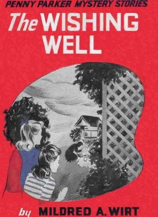 The Wishing Well (Penny Parker Mystery Stories, #8)