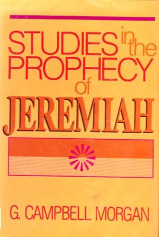 Studies in the Prophecy of Jeremiah