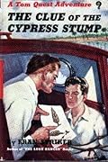 The Clue of the Cypress Stump