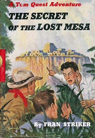 The Secret of the Lost Mesa (Hardcover)