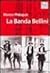 La banda Bellini