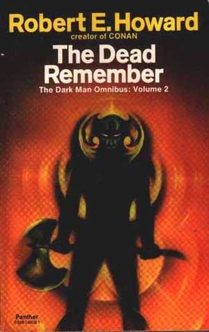 The Dead Remember: The Dark Man Omnibus Volume 2 (Paperback)