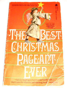 The Best Christmas Pageant Ever