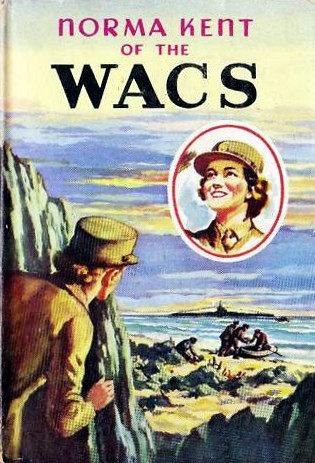 Norma Kent of the WACS (Hardcover)
